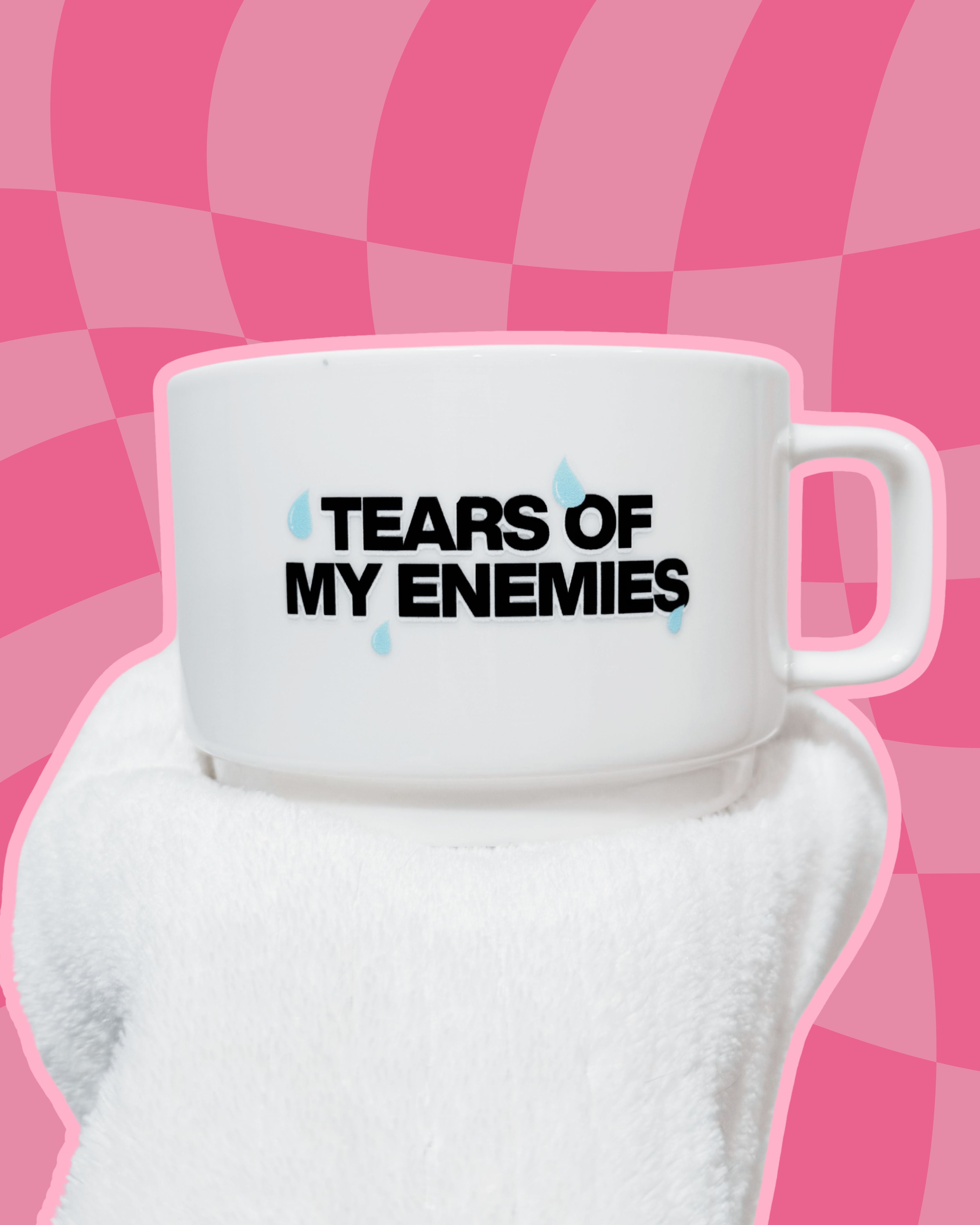 Tears of my enemies Mug